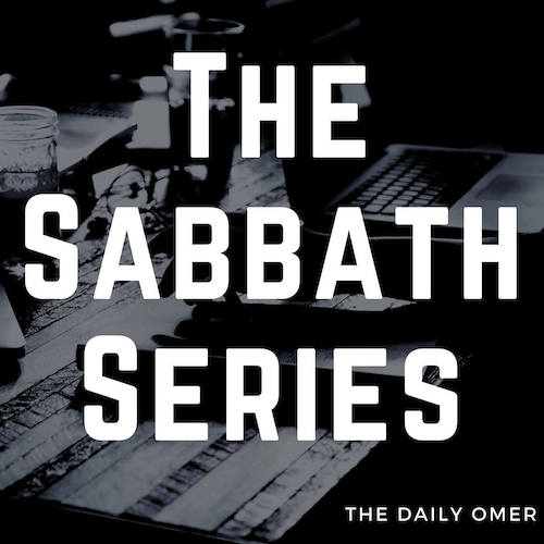 The-Sabbath-Series-The-Daily-Omer