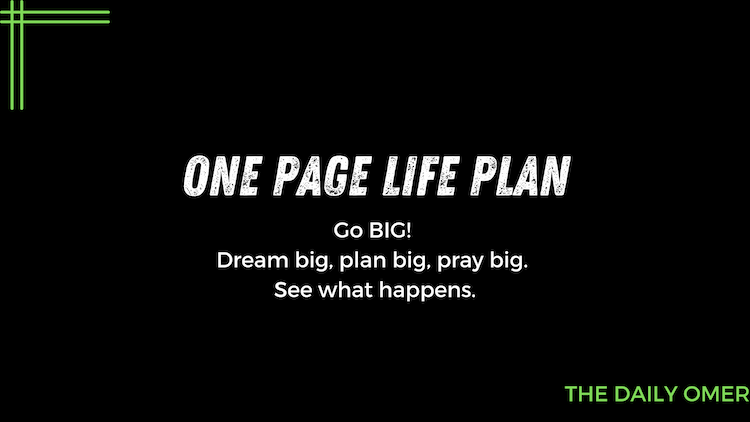 One Page Life Plan Review -The Daily Omer