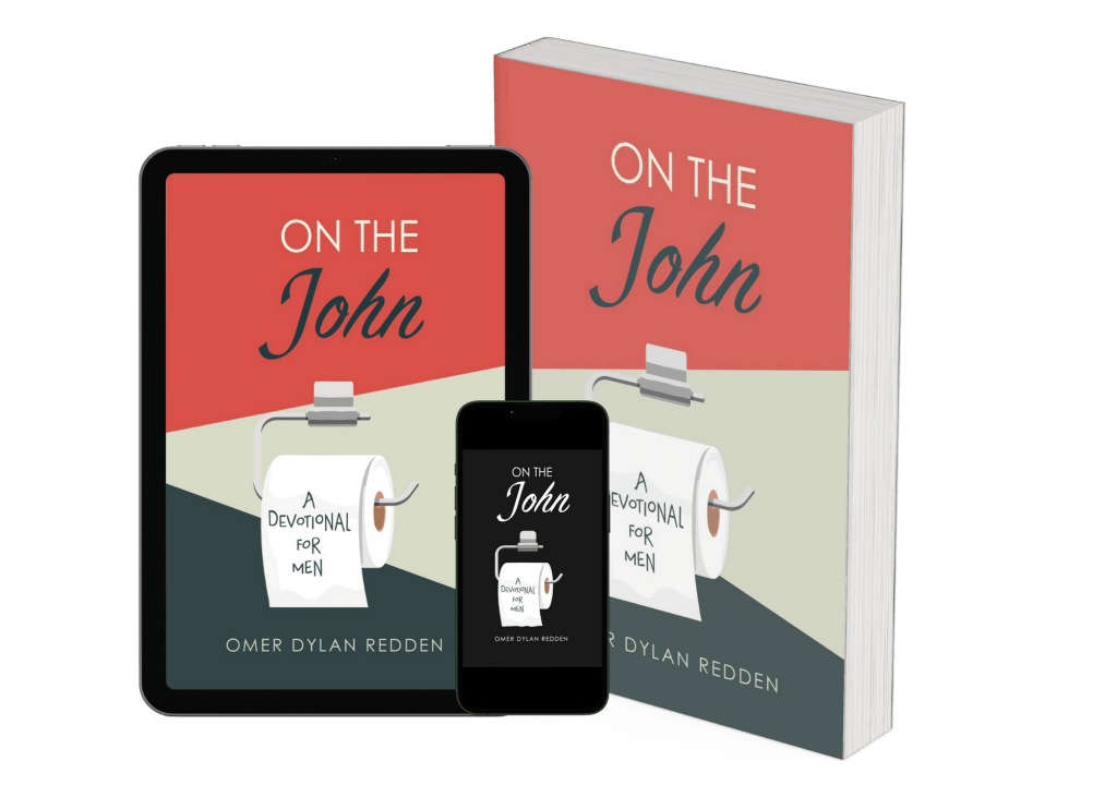 On The John - A Devotional For Men - Omer Dylan Redden