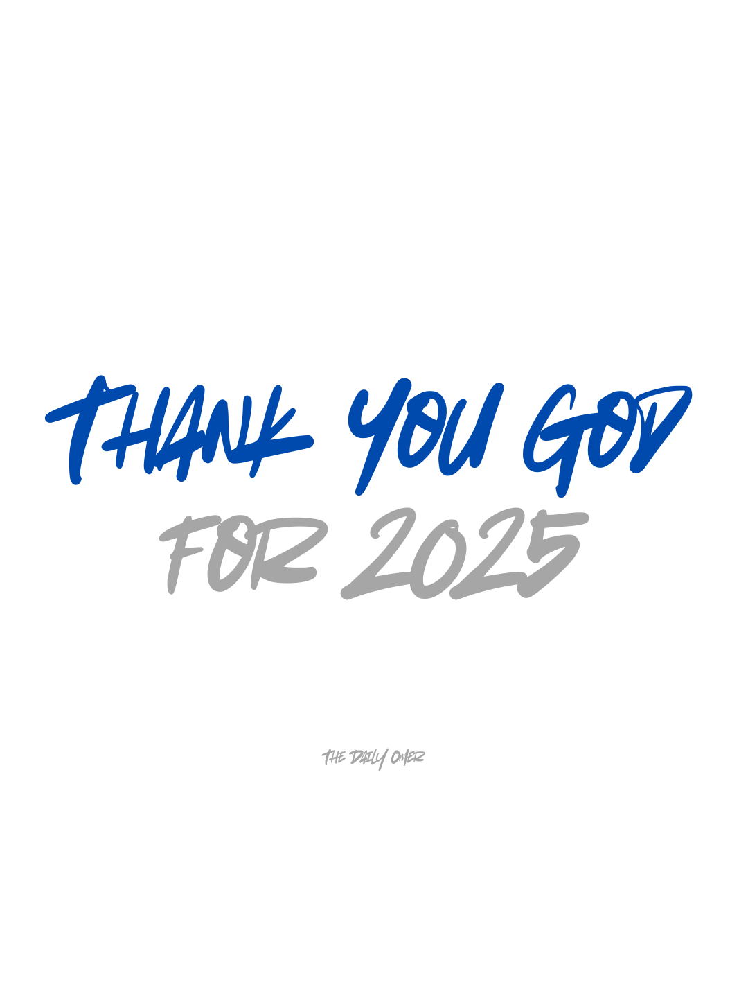 Thank You 2025 - The Daily Omer